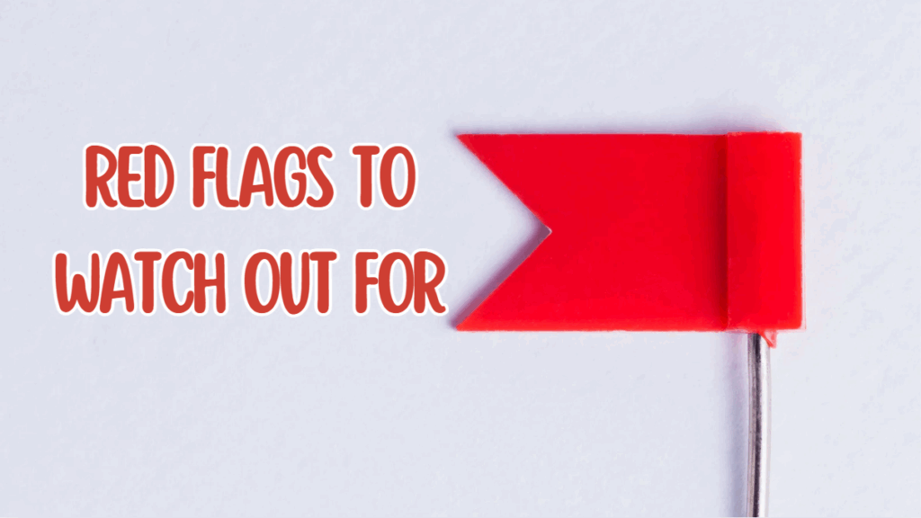 red flags to watch out for