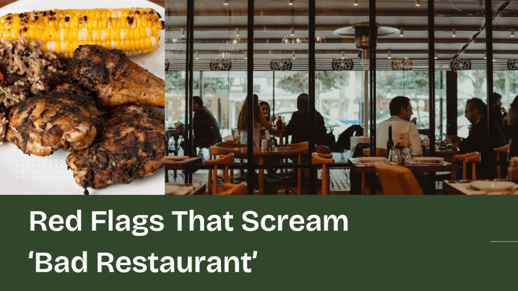red flags that scream bad restaurant