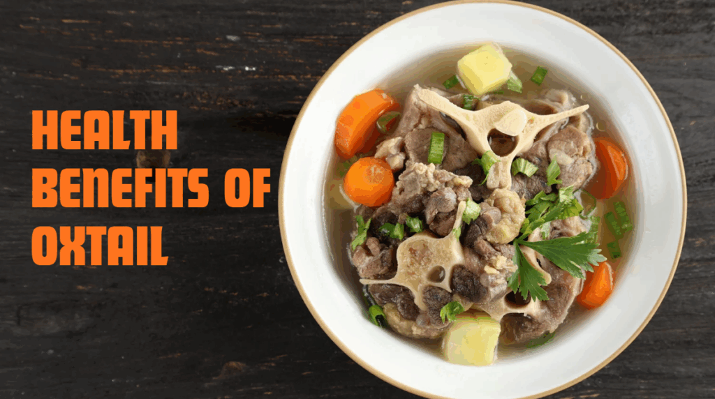 health benefits of oxtail