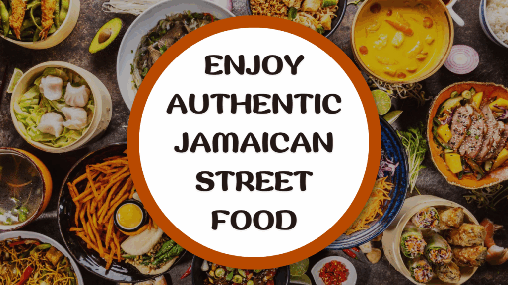 enjoy authentic Jamaican street food