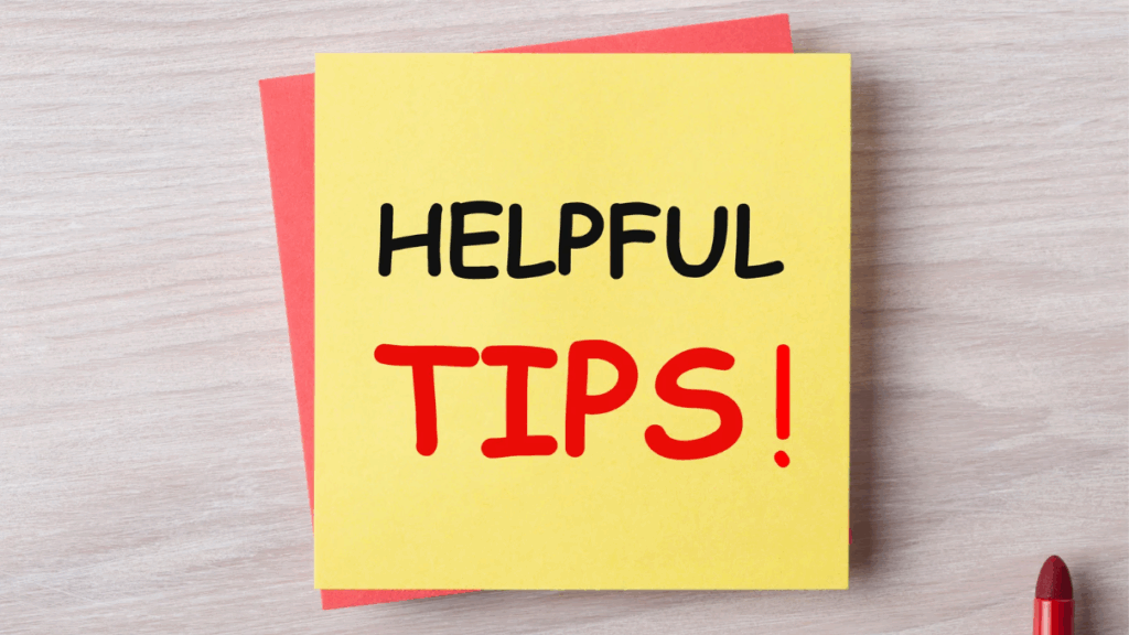 helpful tips