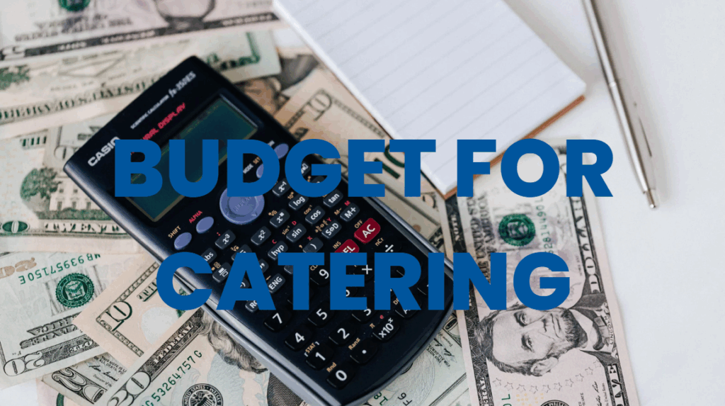 budget for catering