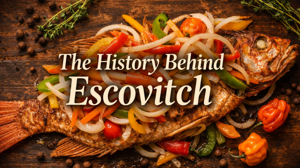 history behind escovitch