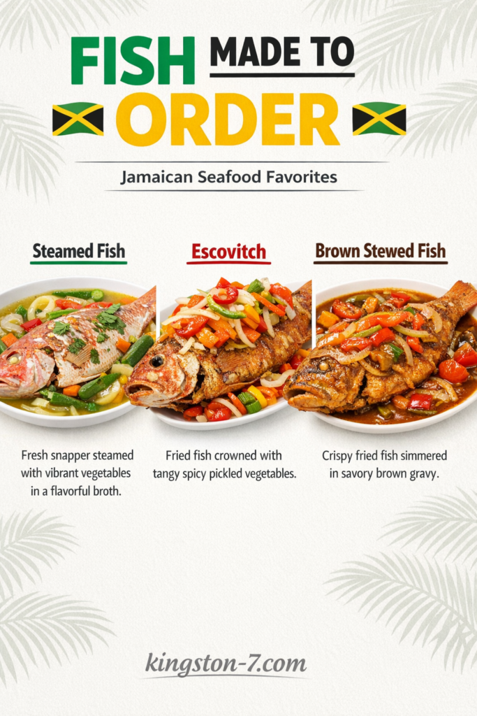 fish made to order Jamaican seafood favorites